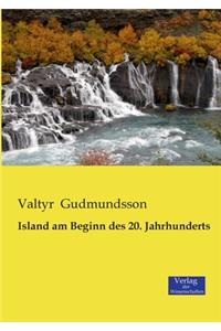 Island am Beginn des 20. Jahrhunderts
