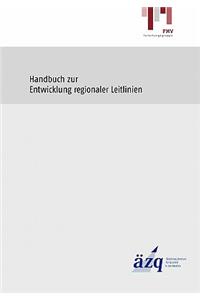 Handbuch zur Entwicklung regionaler Leitlinien