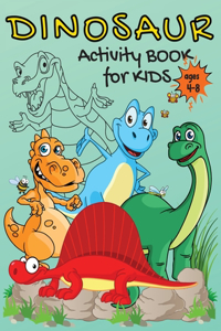 DINOSAUR Activity Book for Kids Ages 4-8