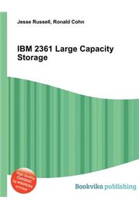 IBM 2361 Large Capacity Storage