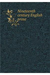 Nineteenth Century English Prose