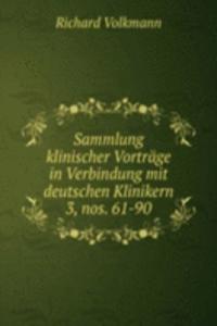 Sammlung klinischer Vortrage in Verbindung mit deutschen Klinikern