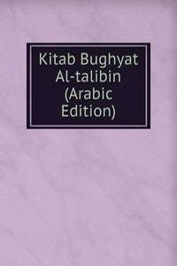 Kitab Bughyat Al-talibin (Arabic Edition)