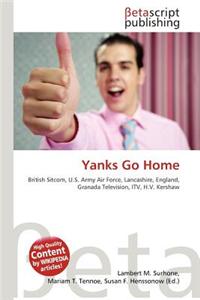 Yanks Go Home