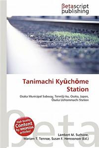 Tanimachi KY Ch Me Station