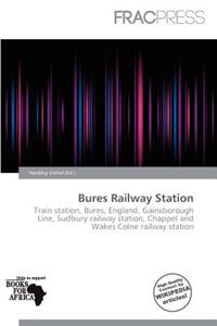 Bures Railway Station