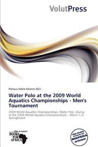 Water Polo at the 2009 World Aquatics Championships - Men's Tournament