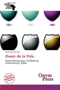 Owen de La Pole