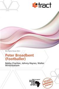 Peter Broadbent (Footballer)