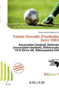 Tam S Horv Th (Footballer Born 1983)