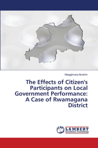 Effects of Citizen's Participants on Local Government Performance