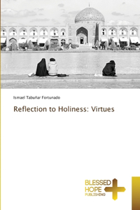 Reflection to Holiness