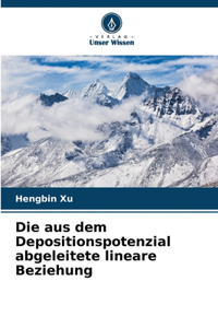 aus dem Depositionspotenzial abgeleitete lineare Beziehung