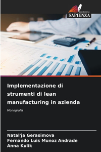 Implementazione di strumenti di lean manufacturing in azienda