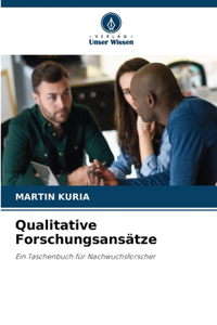 Qualitative Forschungsansätze