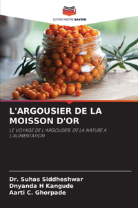 L'Argousier de la Moisson d'Or