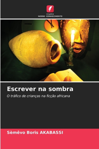 Escrever na sombra