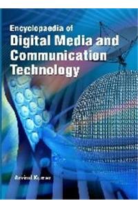Encyclopaedia of Digital Media and Communation Technology,