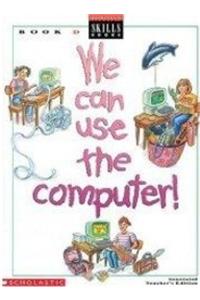 We Can Use the Computers - D
