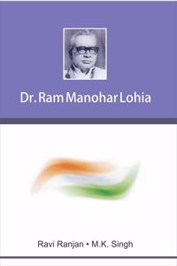 Dr. Ram Manohar Lohia