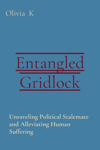 Entangled Gridlock