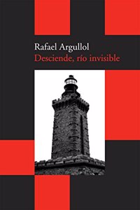 Desciende, rio invisible