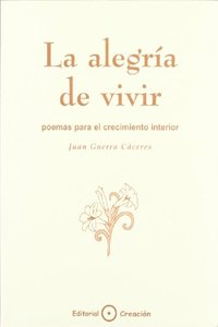 La alegria de vivir : poemas para el crecimiento interior