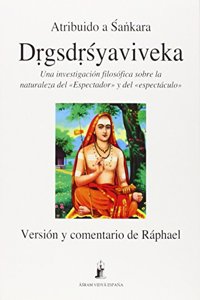 Drigsdrisyaviveka : discriminacion entre el si-mismo y el no si-mismo