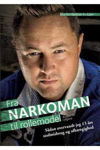 Fra Narkoman til Rollemodel