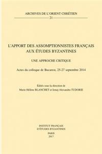 L'Apport Des Assomptionnistes Francais Aux Etudes Byzantines