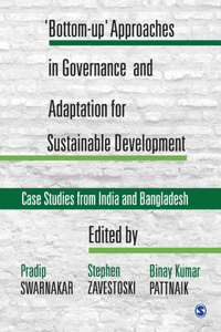 'Bottom-up' Approaches in Governance and Adaptation for Sustainable Development