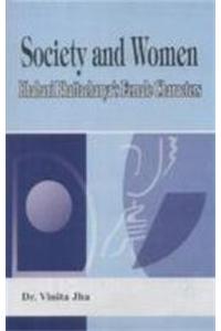 Society And Women: Bhabani Bhattacharya's Female Characters