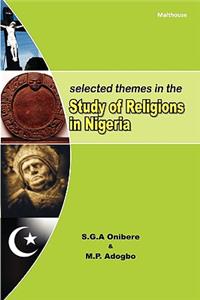 Selected Themes in The Study of Religions in Nigeria