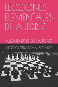 Lecciones Elementales de Ajedrez