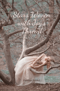 Stars Woven with Joy's Thread