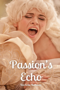Passion's Echo