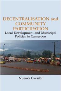 Decentralisation and Community Participation