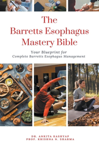 Barretts Esophagus Mastery Bible