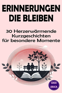 Erinnerungen die bleiben