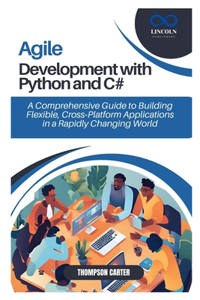 Agile Development with Python and C#