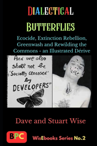 Dialectical Butterflies