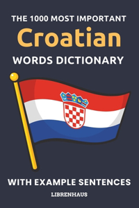 1000 Most Important Croatian Words Dictionary