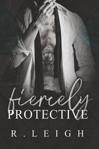 Fiercely Protective