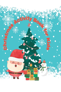 Kid's Christmas Coloring and Activity Book