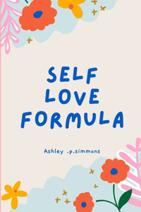 The Self Love Formula