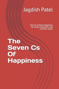 Seven Cs Of Happiness