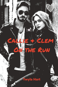 Callie & Clem on the Run