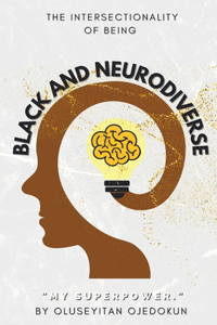 Black and Neurodiverse