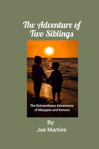 Adventure of Two Siblings