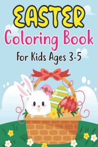 Easter Coloring Book For Kids Ages 3-5